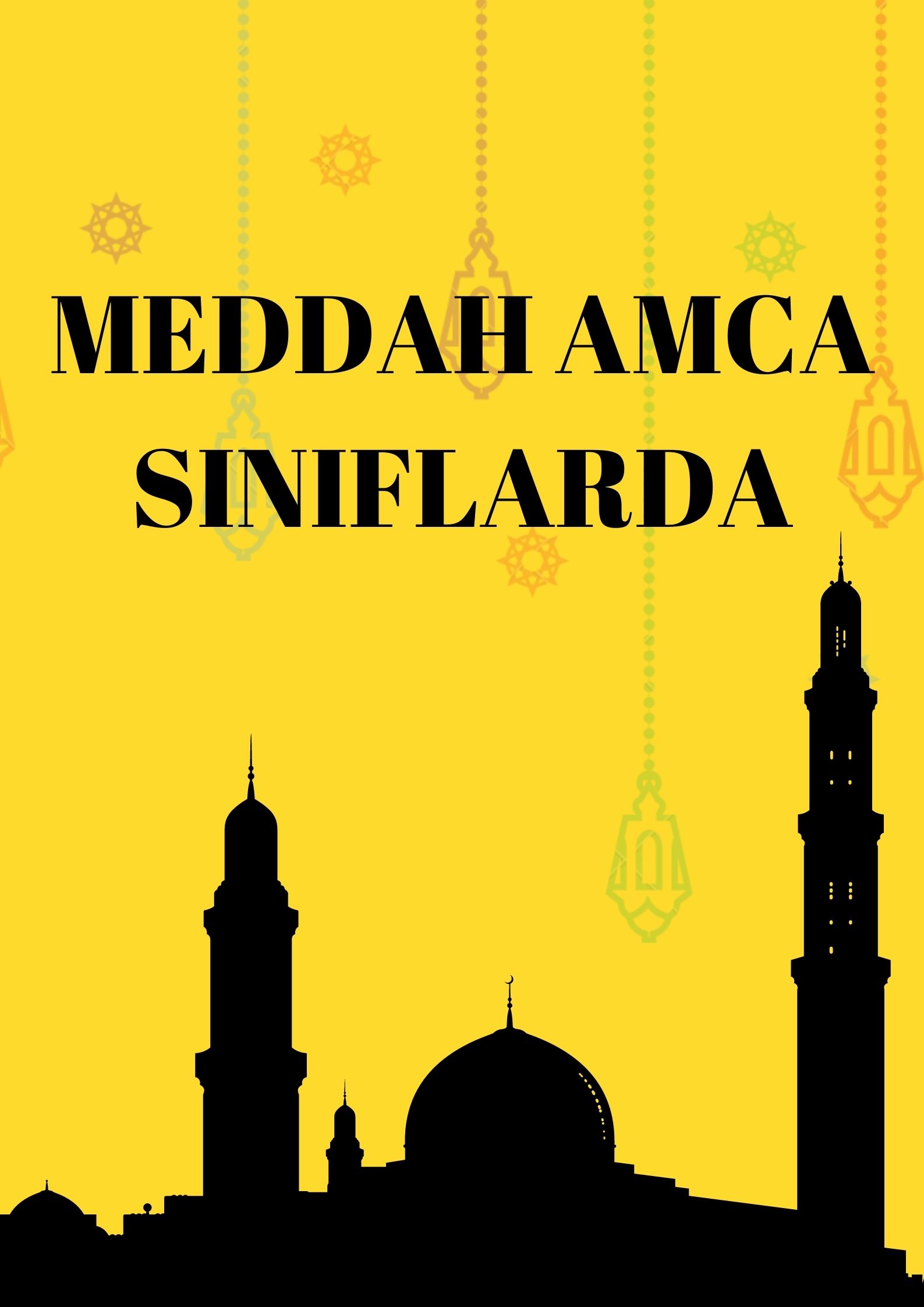 Meddah Amca Sınıflarda
